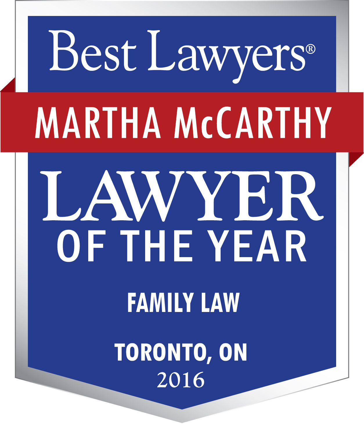 Martha McCarthy included in the 10th Edition of The Best Lawyers in Canada in Family Law and also being named the Best Lawyers’ 2016 Toronto Family Law “Lawyer of the Year”